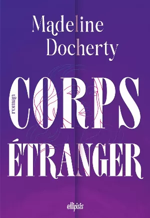 Madeline Docherty – Corps étranger